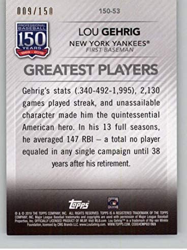 2019 Topps 150 Години од Професионални Бејзбол 150th Годишнината Бејзбол #150-53 Лу Gehrig SER/150 New York Yankees Службен MLB Трговски Картичка Од Врвот