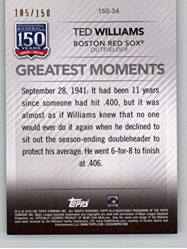 2019 Topps 150 Години од Професионални Бејзбол 150th Годишнината Бејзбол #150-34 Тед Вилијамс SER/150 Бостон ред Сокс Службен MLB Трговски Картичка Од Врвот